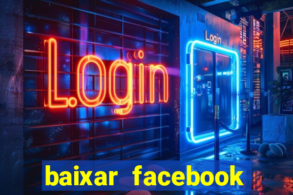 baixar facebook lite baixaki